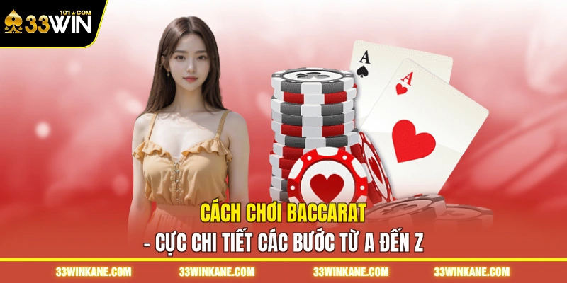 cách chơi baccarat